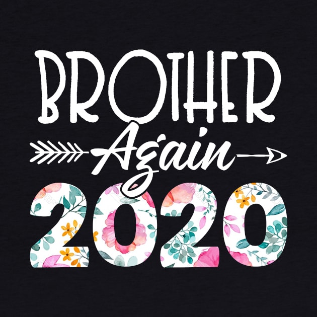 Brother Again 2020 Promoted To Brothers Again 2020 Gift Ideas by carpenterfry